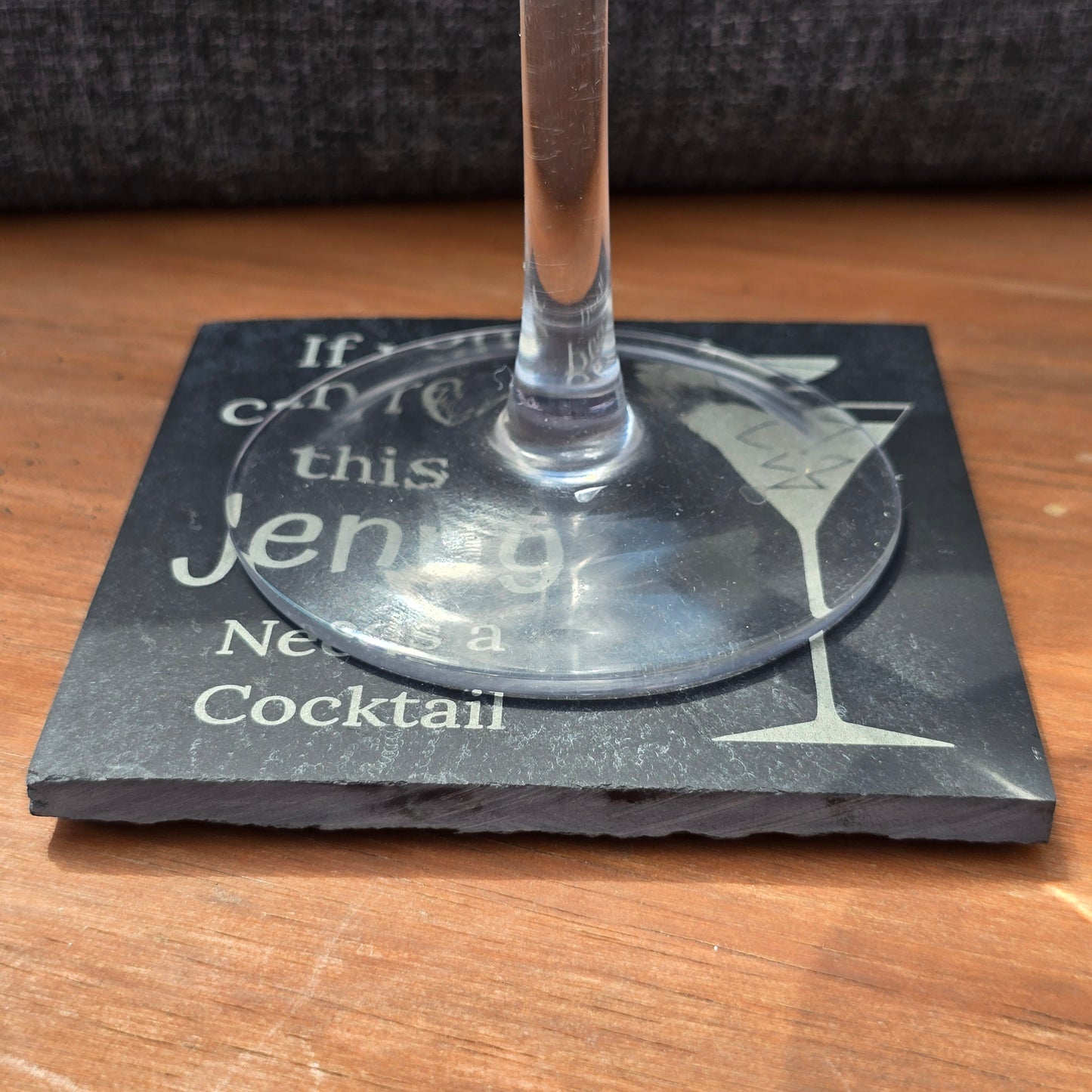 Personalised slate coaster - If you can read this "Your Name" needs a cocktail