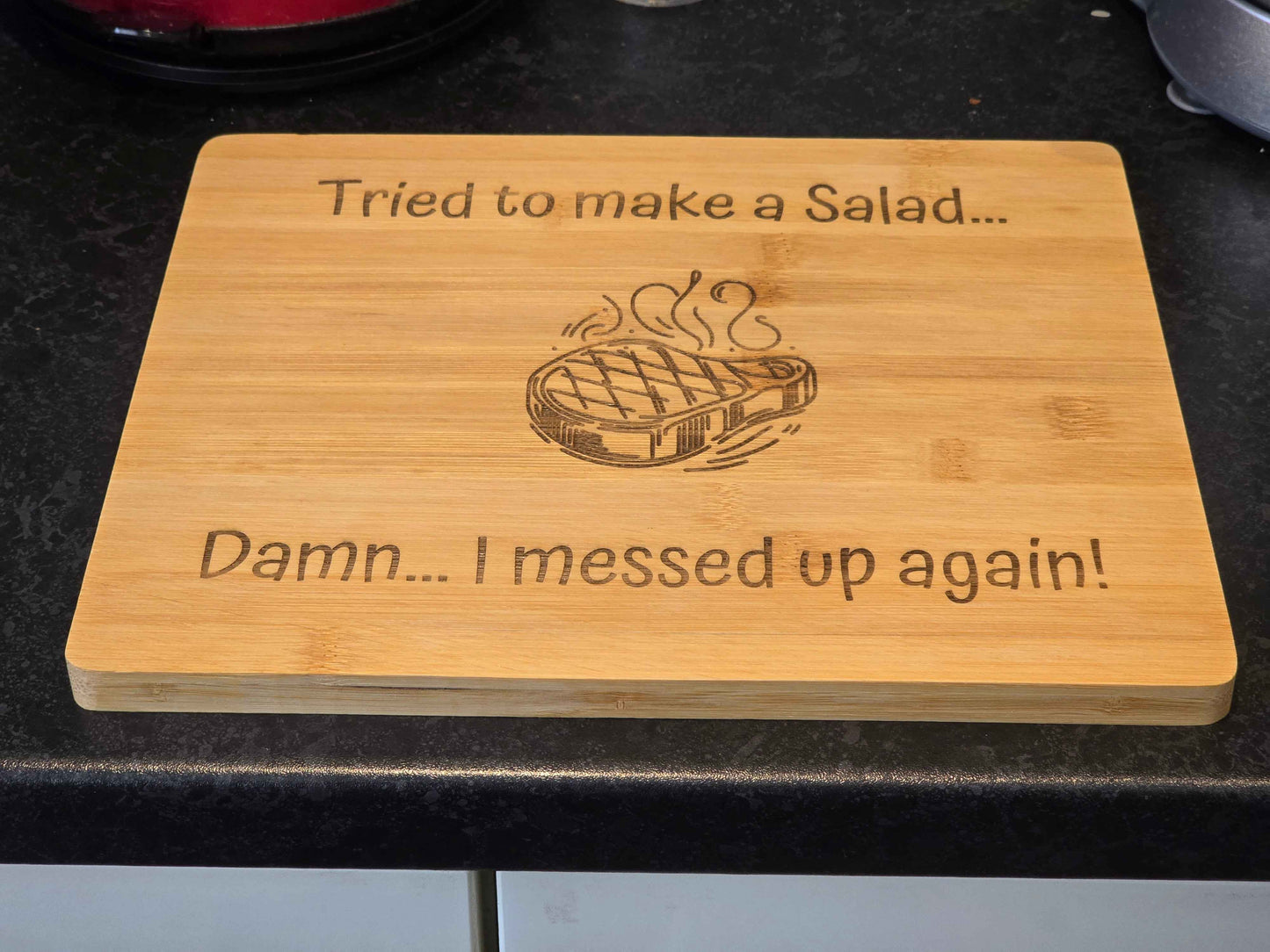 Tried to Make a Salad - Bamboo Chopping Board 30cm x 24cm