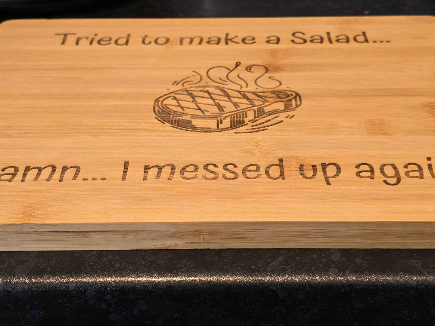 Tried to Make a Salad - Bamboo Chopping Board 30cm x 24cm