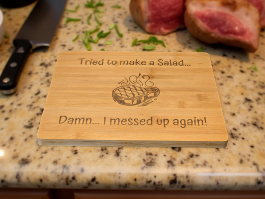 Tried to Make a Salad - Bamboo Chopping Board 30cm x 24cm