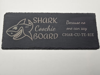 Shark Coochie Board - Slate Charcuterie Board - Slate Serving Platter