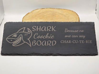 Shark Coochie Board - Slate Charcuterie Board - Slate Serving Platter