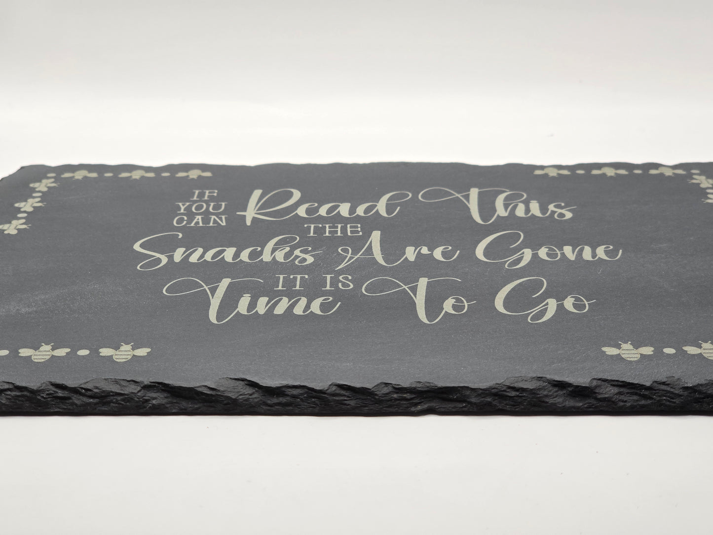 Natural Slate Cheese Board / Charcuterie Board - Funny, Time to go Script