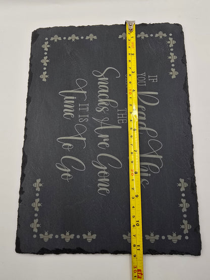 Natural Slate Cheese Board / Charcuterie Board - Funny, Time to go Script