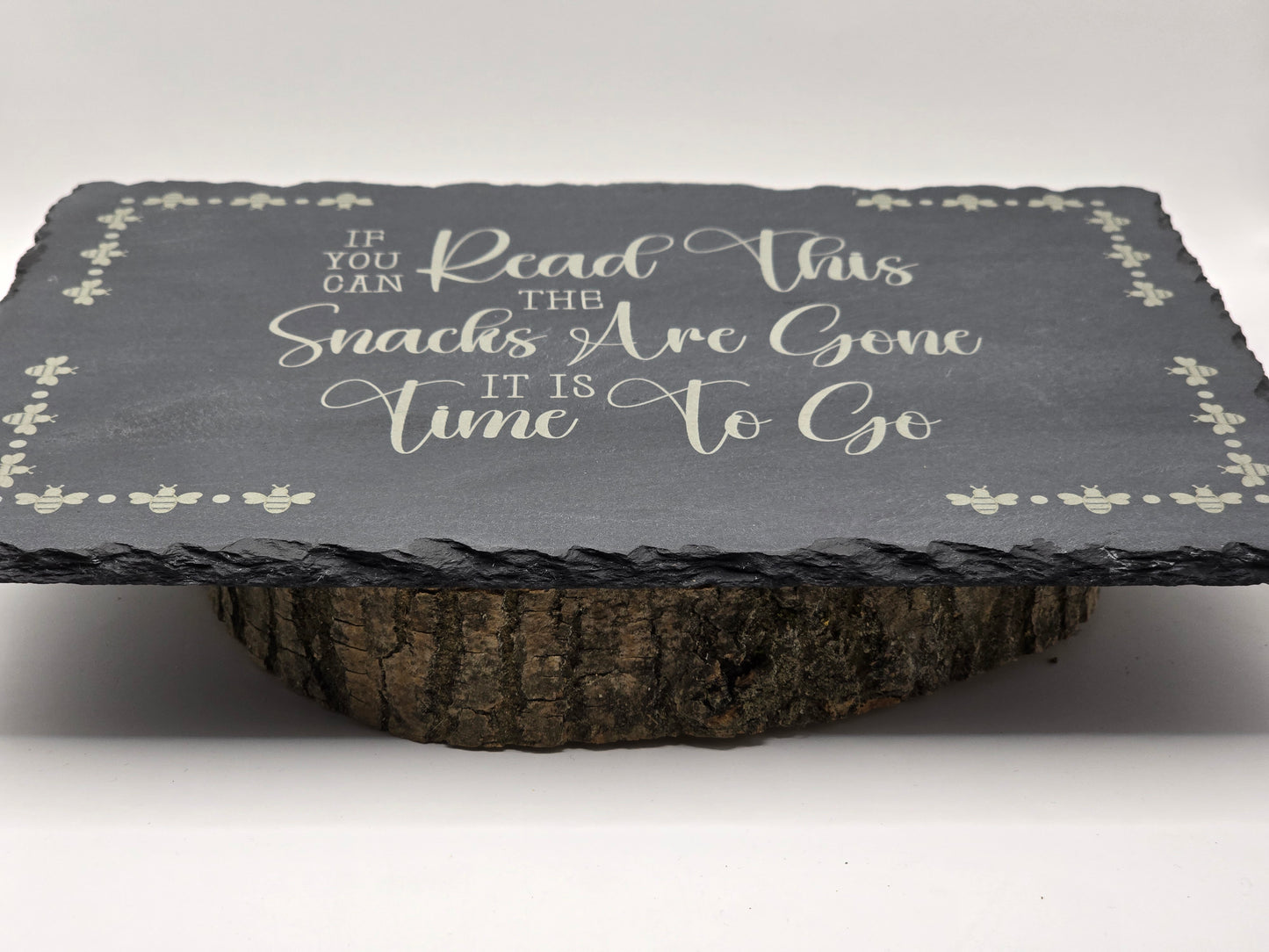 Natural Slate Cheese Board / Charcuterie Board - Funny, Time to go Script
