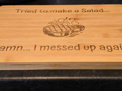 Tried to Make a Salad - Bamboo Chopping Board 30cm x 24cm