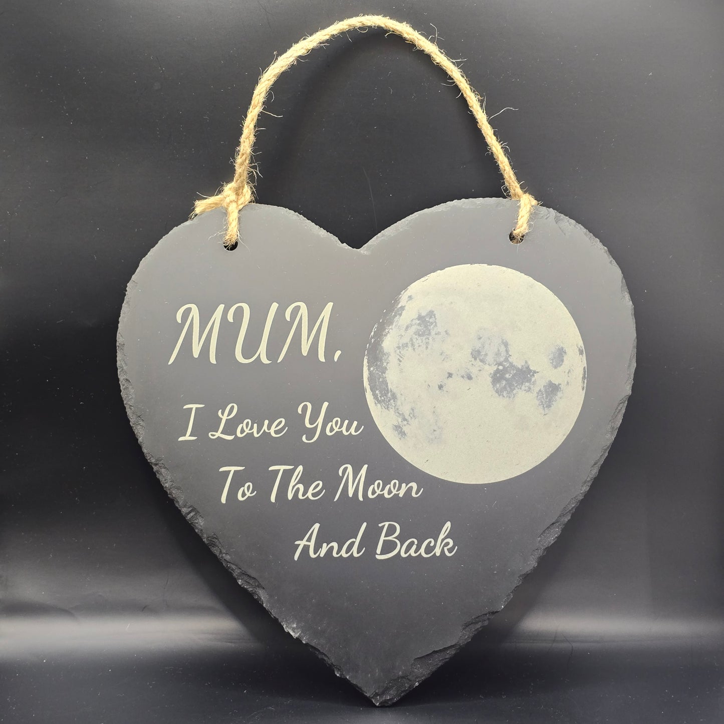 Mum, I Love you to the Moon and back - Decorative Slate