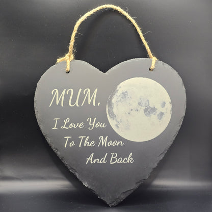 Mum, I Love you to the Moon and back - Decorative Slate