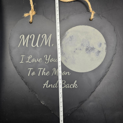 Mum, I Love you to the Moon and back - Decorative Slate