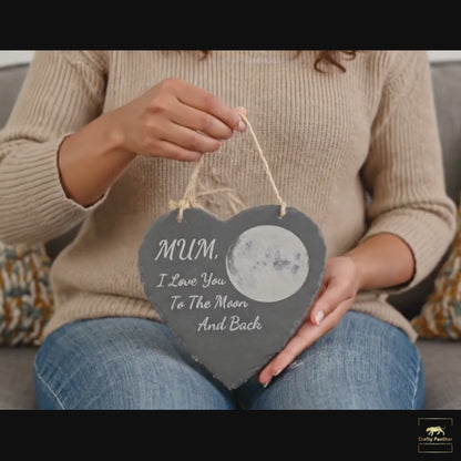 Mum, I Love you to the Moon and back - Decorative Slate
